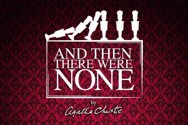 And Then There Were None