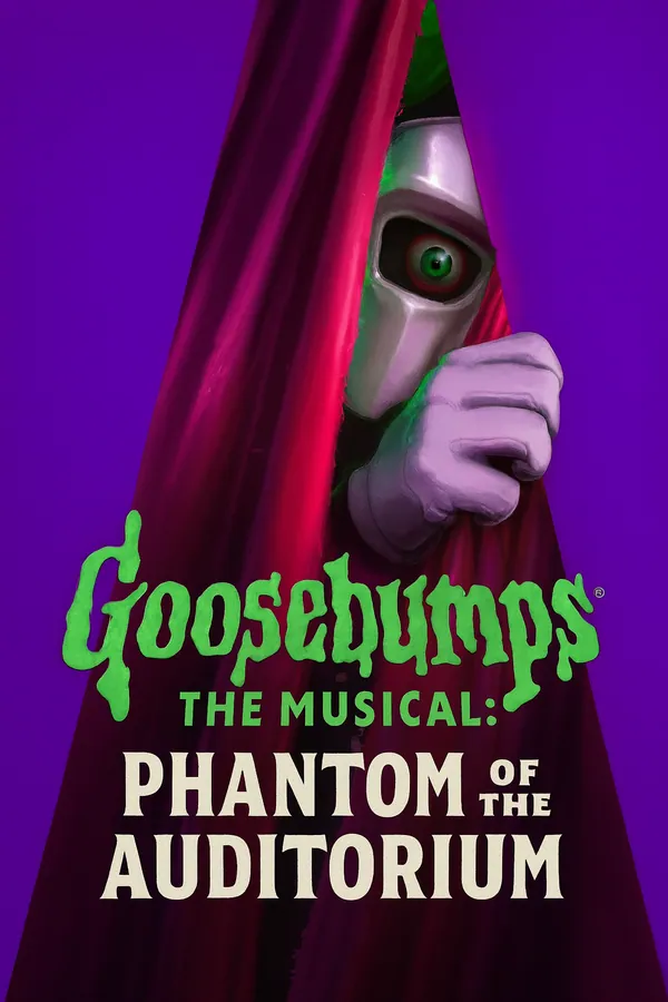 Goosebumps The Musical: Phantom of the Auditorium