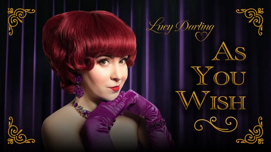 Lucy Darling: As You Wish