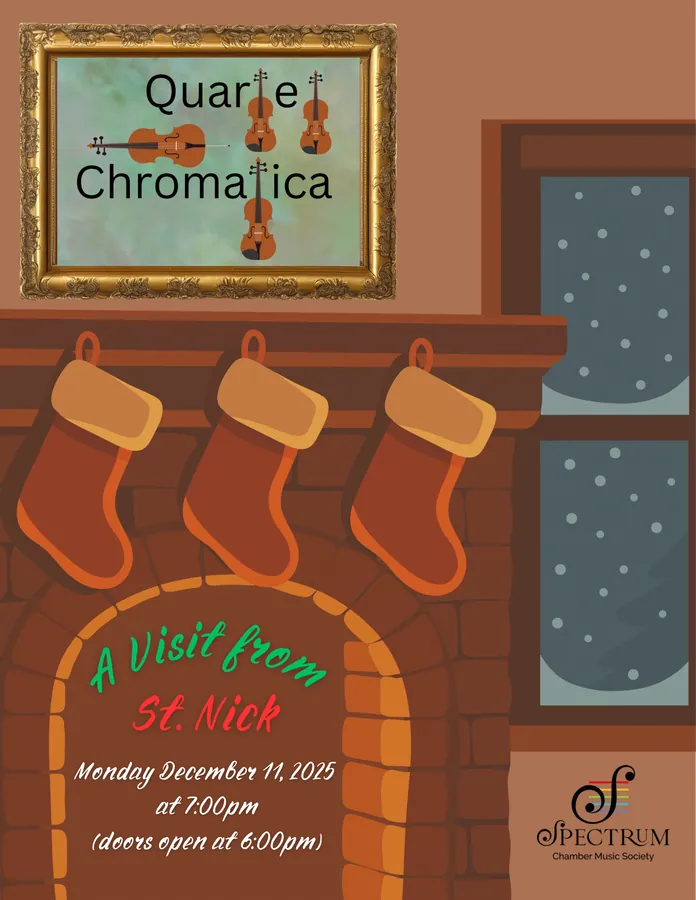 Spectrum Chamber Music Society's Quartet Chromatica presents A Visit from St. Nick!