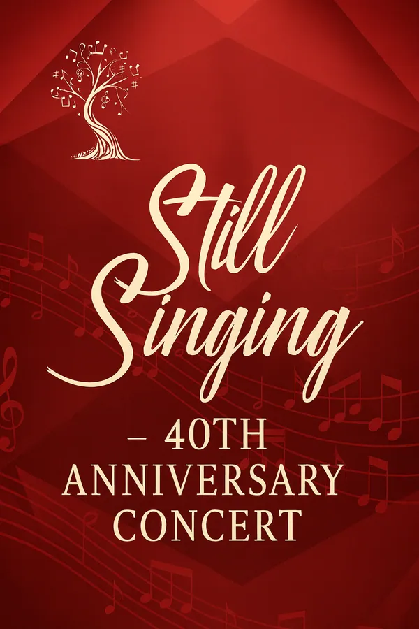 Still Singing - 40th Anniversary Concert
