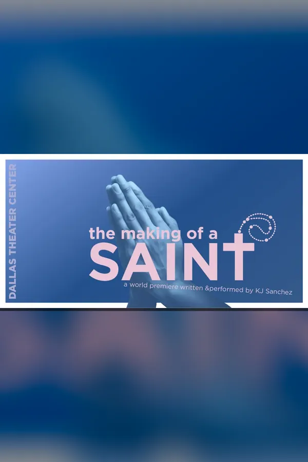 The Making of a Saint