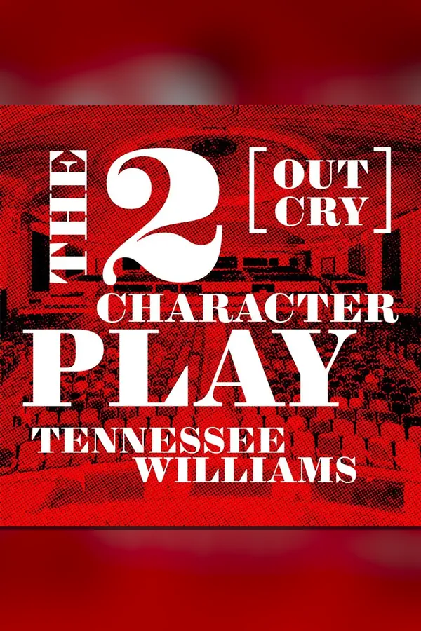 The Two-Character Play (Out Cry)